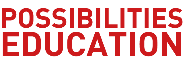 POSSIBILITIES EDUCATION