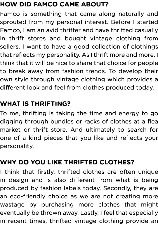 How did Famco came about  Famco is something that came along naturally and sprouted from my personal interest  Before   