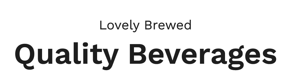 Lovely Brewed Quality Beverages