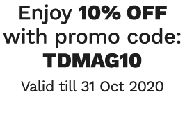 Enjoy 10% off with promo code: TDMAG10 Valid till 31 Oct 2020