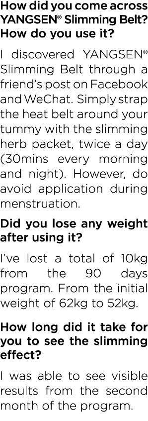 How did you come across YANGSEN  Slimming Belt  How do you use it  I discovered YANGSEN  Slimming Belt through a frie   