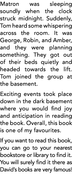 Matron was sleeping soundly when the clock struck midnight  Suddenly, Tom heard some whispering across the room  It w   