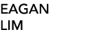 EAGAN LIM
