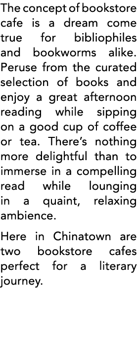 The concept of bookstore cafe is a dream come true for bibliophiles and bookworms alike  Peruse from the curated sele   