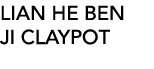 LIAN HE BEN JI CLAYPOT