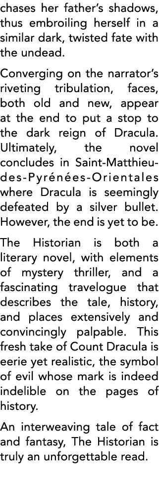 chases her father s shadows, thus embroiling herself in a similar dark, twisted fate with the undead  Converging on t   