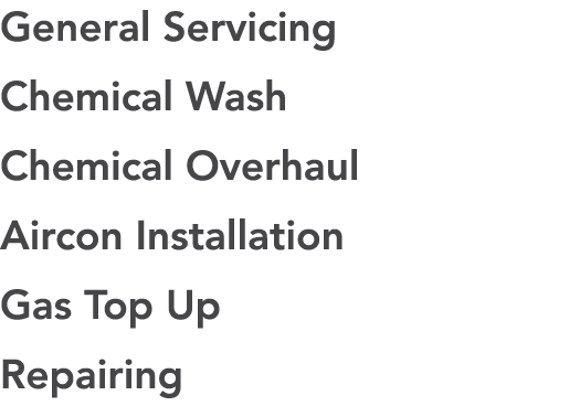 General Servicing Chemical Wash Chemical Overhaul Aircon Installation Gas Top Up Repairing