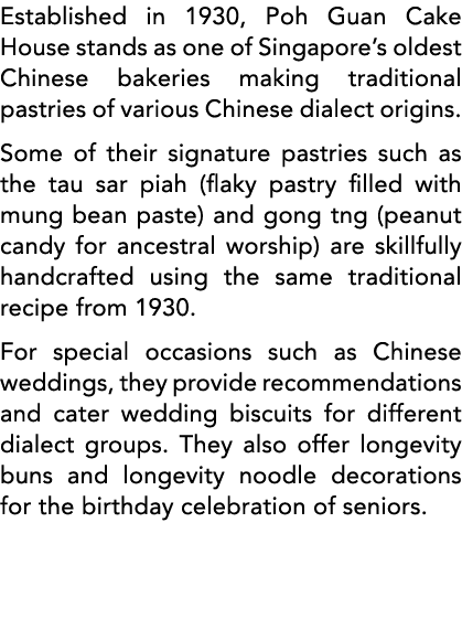 Established in 1930, Poh Guan Cake House stands as one of Singapore s oldest Chinese bakeries making traditional past   