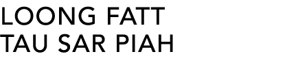 LOONG FATT TAU SAR PIAH