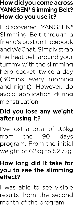 How did you come across YANGSEN  Slimming Belt  How do you use it  I discovered YANGSEN  Slimming Belt through a frie   