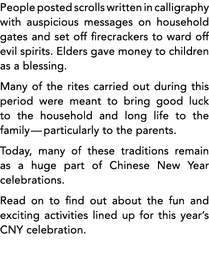 People posted scrolls written in calligraphy with auspicious messages on household gates and set off firecrackers to    