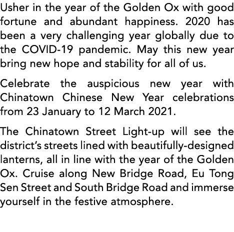 Usher in the year of the Golden Ox with good fortune and abundant happiness  2020 has been a very challenging year gl   